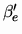 $\beta_{e}'$